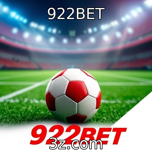 922BET Como otimizar suas apostas em partidas ao vivo